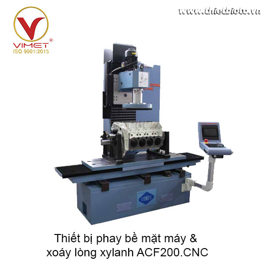 Thiết bị phay bề mặt máy & xoáy lòng xylanh ACF200.CNC