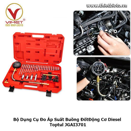 Bộ Dụng Cụ Đo Áp Suất Buồng Đốt Động Cơ Diesel Toptul JGAI3701