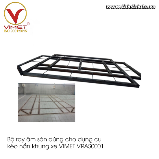 Bộ ray âm sàn dùng cho dụng cụ kéo nắn khung xe VRAS0001